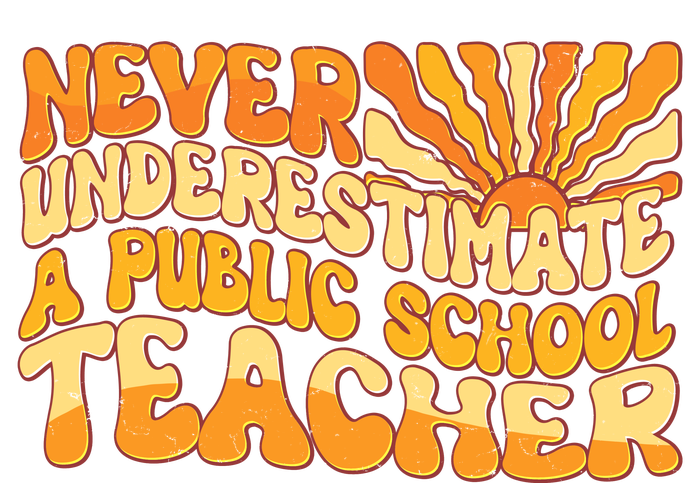 Retro Never Underestimate A Public A School Teacher T-Shirt