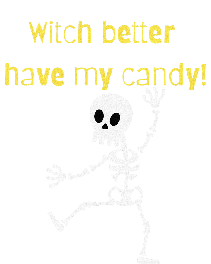 Skeleton Halloween Candy Quote Funny Witch T-Shirt