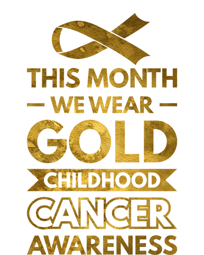 This Month We Wear Gold Hood Cancer Awareness Gift T-Shirt