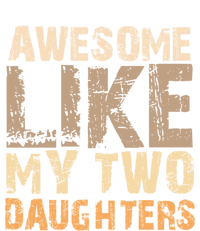 Awesome Like My Two Daughters Fathers Day Funny Dad Sayings Cute Gift Sustainable Knit Beanie