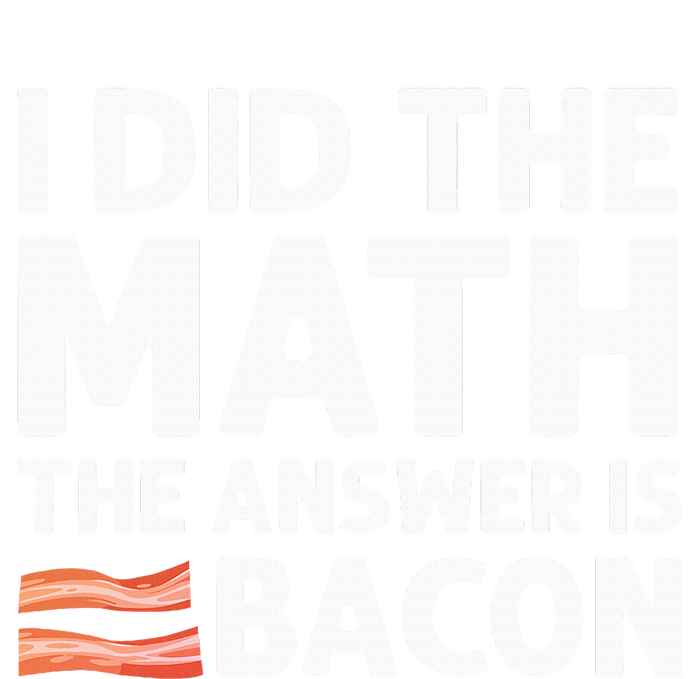 Cool Bacon Math Foodie Bacon Strips Eggs Meat T-Shirt