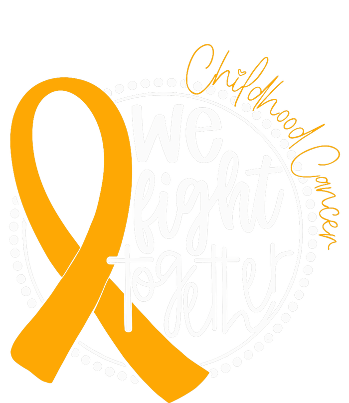 We Fight Together Childhood Cancer Awareness Gold Ribbon T-Shirt