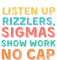 Teacher Math Show Work Listen Up Rizzlers T-Shirt