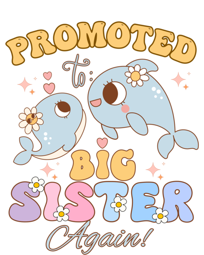 Promoted To Be Big Sister Again 2025 Cute Sis Gift T-Shirt