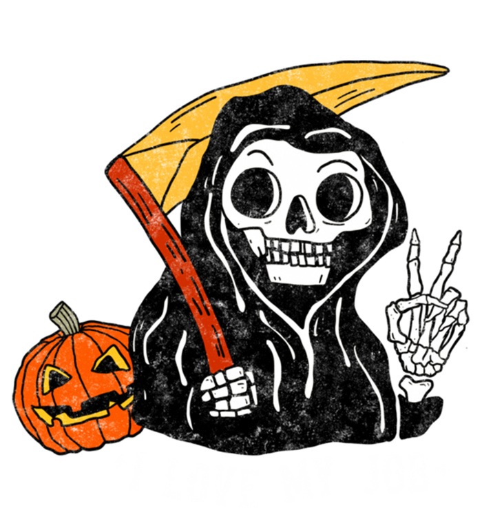 Sarcastic I Love My Job Grim Reaper Death Halloween Costume Gift T-Shirt