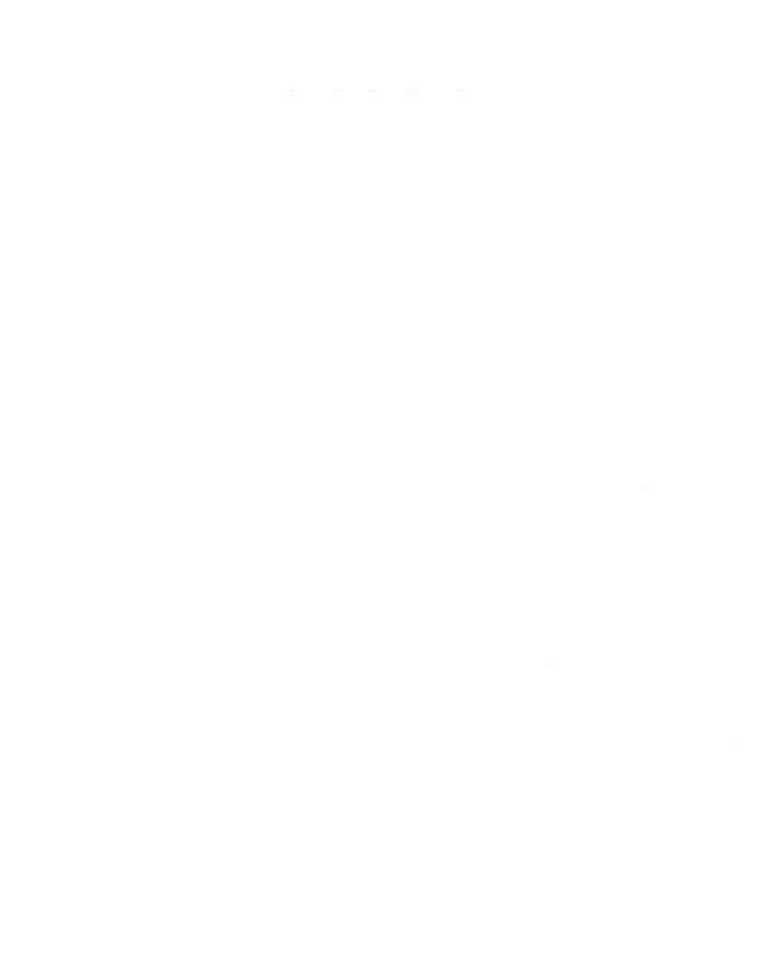 I Am A Lucky Dad I Have A Stubborn Daughter! Gift Sweatshirt