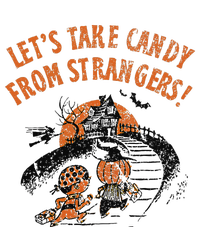 LetS Take Candy From Strangers Funny Halloween T-Shirt