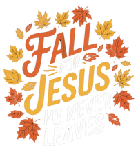 Fall For Jesus He Never Leaves Autumn Fall Season Leaves Leaf Fall Season 2024 T-Shirt