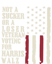 Not A Sucker Or A Loser Veterans Voting For Harris Walz 2024 T-Shirt