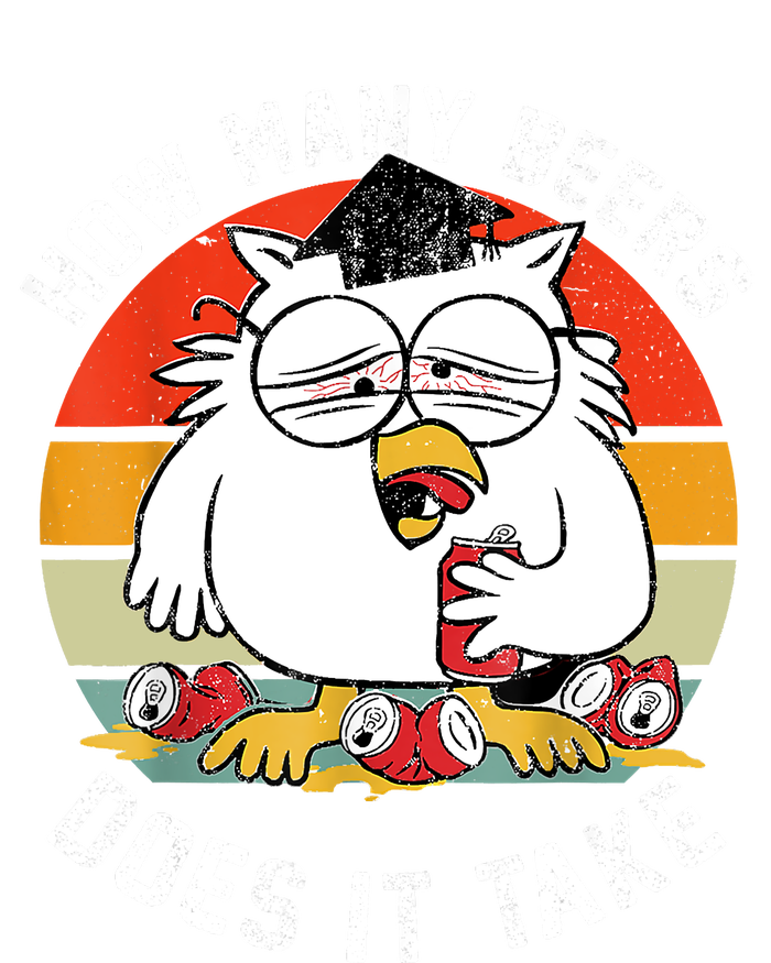 How Many Beers Does It Take T-Shirt