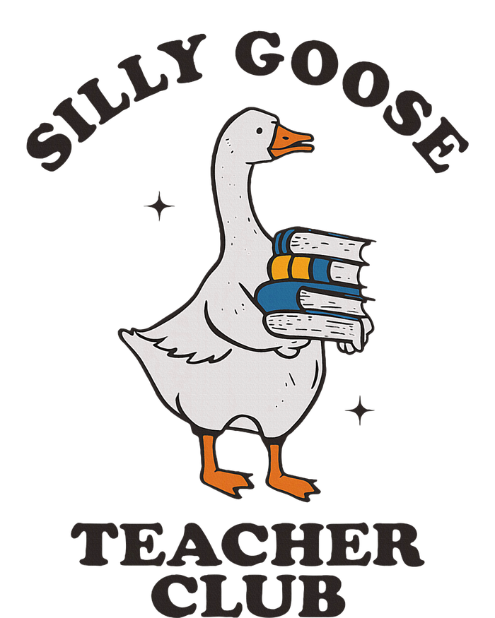 Silly Goose Teacher Club Funny Silly Teacher T-Shirt