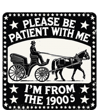 Please Be Patient With Me Im From The 1900s Funny 30s 40s 50 Kids Sweatshirt