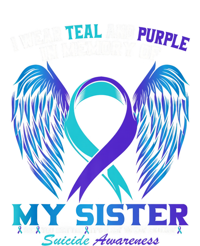 Suicide Awareness I Wear Teal And Purple For My Sister Legacy Cool Fit Booney Bucket Hat