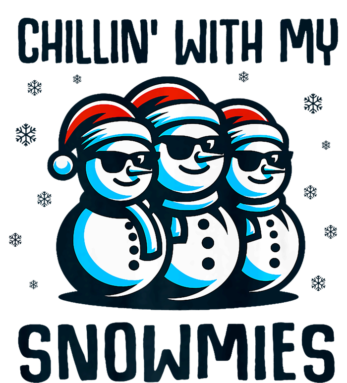 Chillin With My Snowmies Snowman Christmas Funny T-Shirt