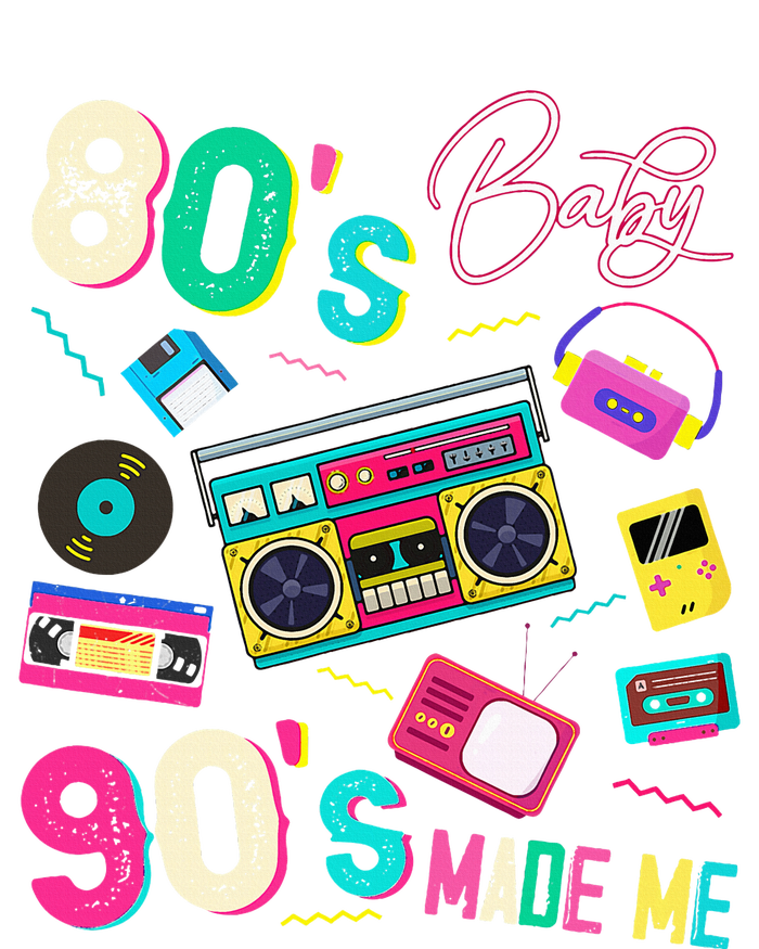 Vintage 80S Baby 90S Made Me Retro 1980s Nostalgia 1990s T-Shirt