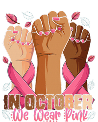 Breast Cancer Awareness Month In October We Wear T-Shirt