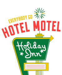 Everybody Go Hotel Motel Holiday T-Shirt