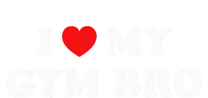 I Love Heart My Gym Bro Funny Fitness Workout Ladies Essential Tank