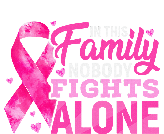 In This Family Nobody Fights Alone Breast Cancer Awareness Premium T-Shirt