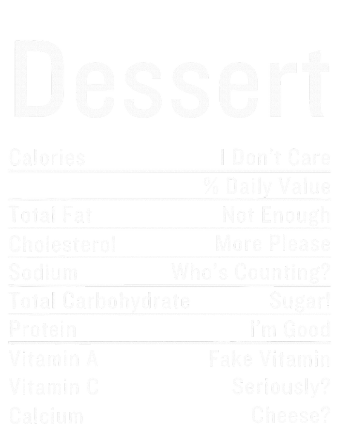 Dessert Nutrition Facts Thanksgiving Food Calories T-Shirt