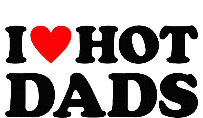 I Heart Hot Dads Love Hot Dads Softstyle CVC T-Shirt