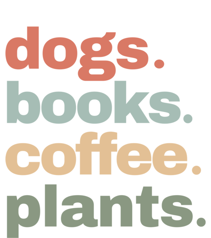 Funny Dogs Books Coffee Plant Lover Gardening Mothers Day Gift T-Shirt