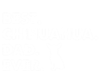 Father Of Chihuahuas Best Chihuahua Dad Ever Gift T-Shirt