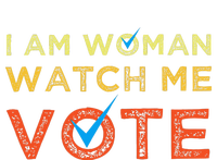 I Am Woman Watch Me Vote Womens Funnel Neck Pullover Hood