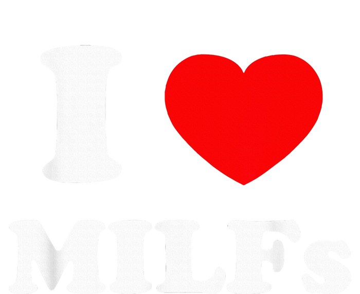 I Love Milfs Womens Funnel Neck Pullover Hood