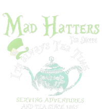 Mad Hatters Tea Shoppe ItS Always Tea Time T-Shirt