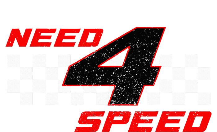 Need 4 Speed Birthday Four Year Old Racing Car Driver T-Shirt