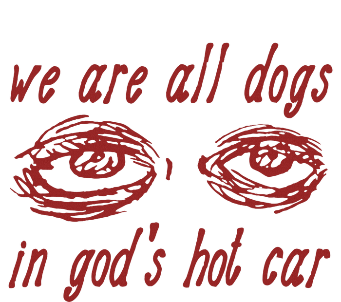 We Are All Dogs In GodS Hot Car Oddly Specific Meme Women's Long Sleeve Flannel Pajama Set 