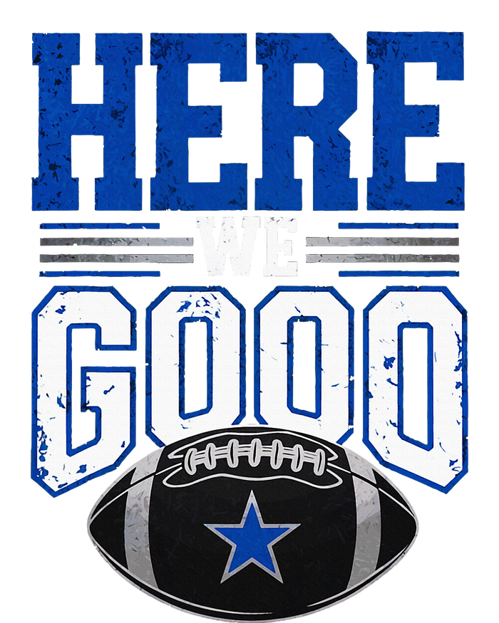 Here We Go Dallas T-Shirt