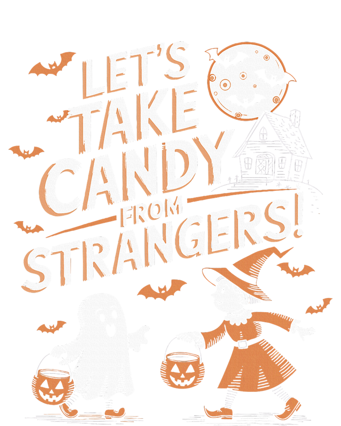 LetS Take Candy From Strangers Halloween Womens Cotton Relaxed Long Sleeve T-Shirt