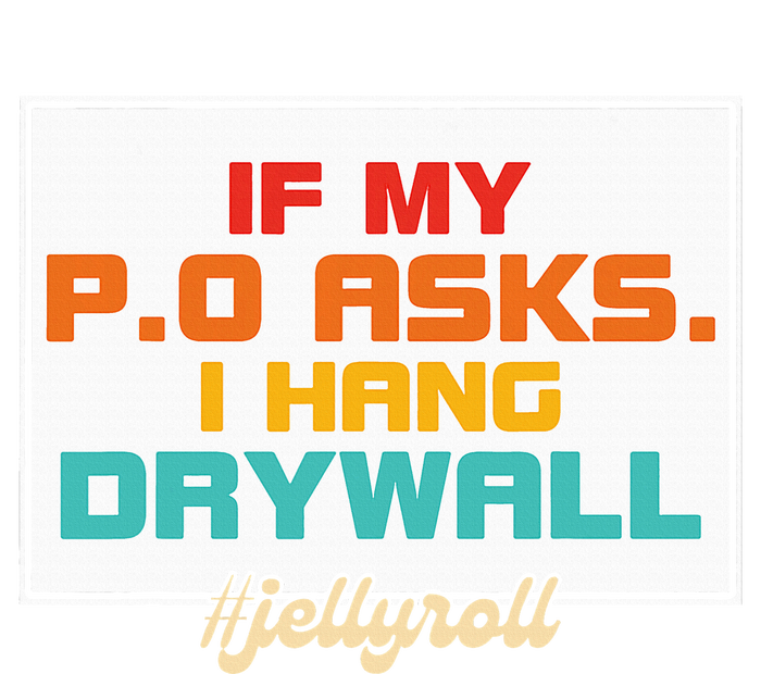 If My P.O Asks. I Hang Drywall Sustainable Knit Beanie