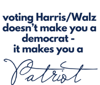 Harris Walz DoesnT Make You A Democrat T-Shirt