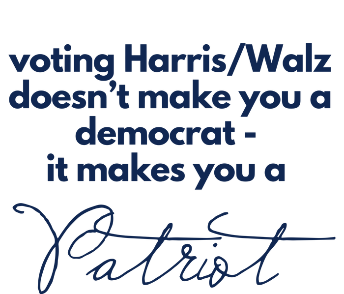 Harris Walz DoesnT Make You A Democrat T-Shirt