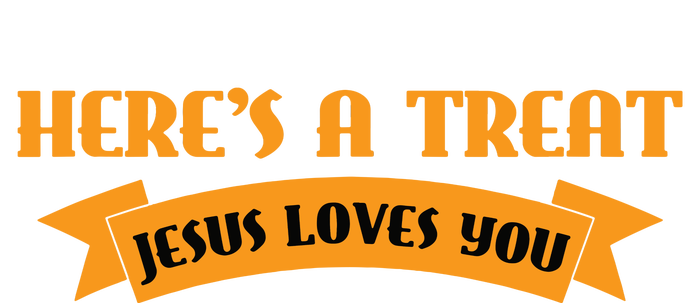 Heres A Treat Jesus Halloween Jesus Loves You T-Shirt