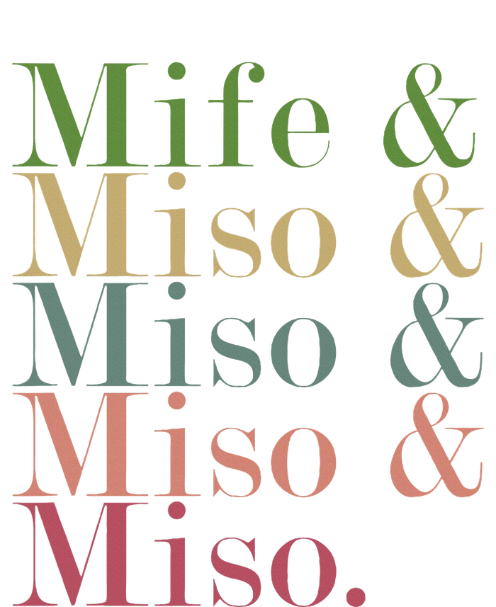 Mife & Miso & Miso & Miso & Miso Hoodie