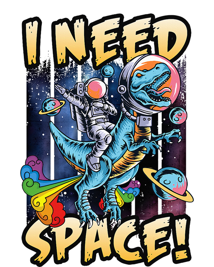 I Need Space Astronaut Riding A Blue Dinosaur In Space T-Shirt