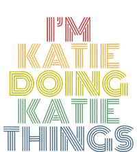 IM Katie Doing Katie Things Personalized Name Poster