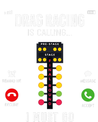 Drag Racing Race Car Phone Display Drag Racing Is Calling T-Shirt