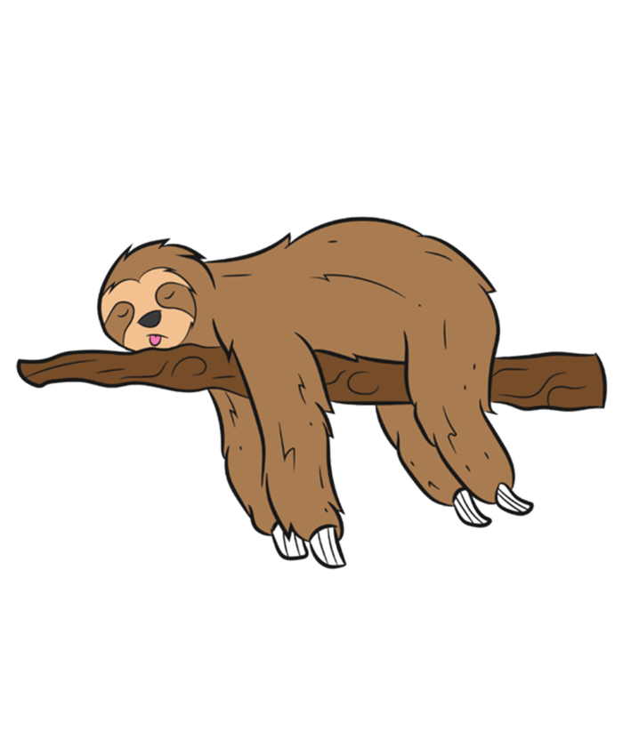 Sloth Tired Todo List Nothing Lazy Sloth Gift Tie Dye Hoodie