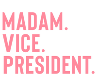 Madam Vice President Great Gift Premium T-Shirt