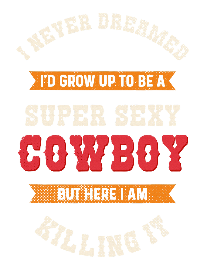 Super Sexy Cowboy T-Shirt