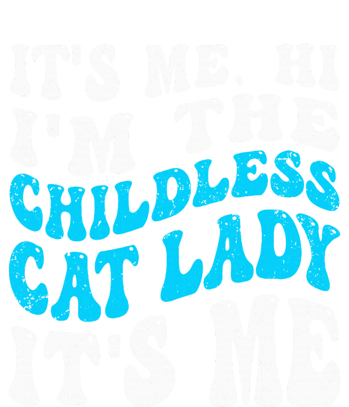 Its Me Hi Im The Childless Cat Lady High Crown Mesh Back Trucker Hat