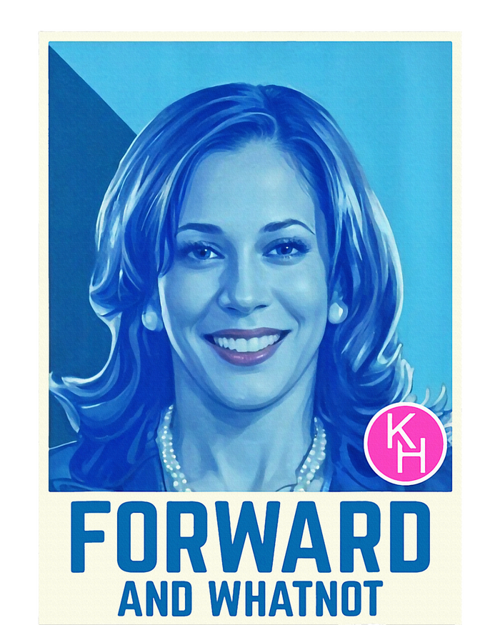 Kamala Harris Forward And Whatnot 2024 Presidential T-Shirt