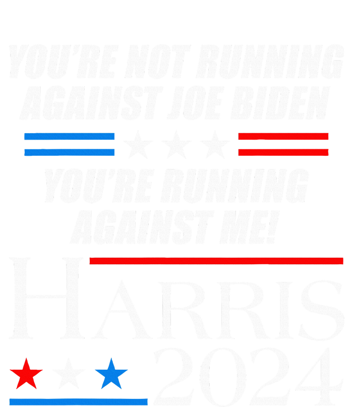 YouRe Not Running Against Joe Biden Kamala Harris Debate Sustainable Bucket Hat