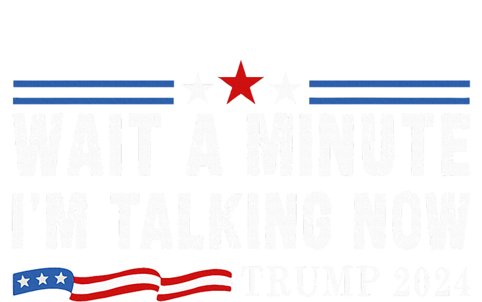 Wait A Minute IM Talking Now Funny Trump Harris Debate 2024 T-Shirt