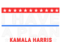 I Have A Plan Kamala Harris Quote Grommeted Golf Towel